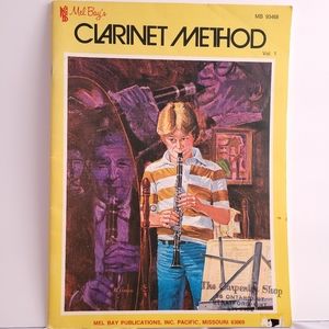 Mel Bay's Clarinet Method Vol 1 / Music instruction / 1978 / Vintage